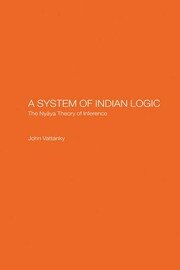 A System of Indian Logic: The Nyana Theory of Inference book cover