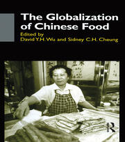 The Globalisation of Chinese Food book cover