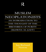 Muslim Neoplatonists: An Introduction to the Thought of the Brethren of Purity book cover