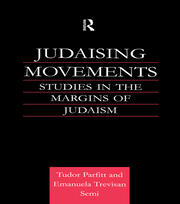 Judaising Movements: Studies in the Margins of Judaism in Modern Times book cover