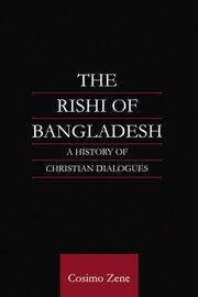 The Rishi of Bangladesh: A History of Christian Dialogue book cover