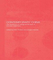 Contemporary China: The Dynamics of Change at the Start of the New Millennium book cover