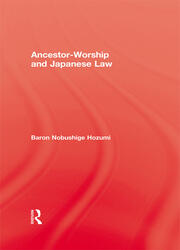 Ancestor Worship & Japanese Law book cover