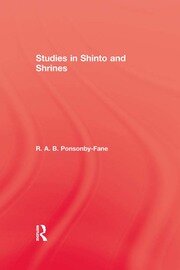 Studies In Shinto & Shrines book cover