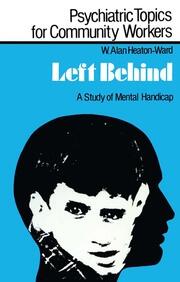 Left Behind: A Study of Mental Handicap book cover