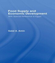 Food Supply and Economic Development: with Special Reference to Egypt book cover