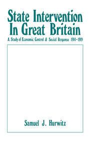 State Intervention in Great Britain: Study of Economic Control and Social Response, 1914-1919 book cover
