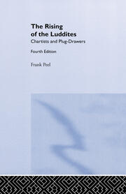 The Rising of the Luddites: Chartists and Plug-Drawers book cover