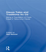 Hausa Tales and Traditions: Being a translation of Frank Edgar's Tatsuniyoyi Na Hausa book cover