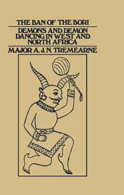 Ban of the Bori: Demons and Demon-Dancing in West and North Africa book cover