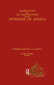Narrative of an Expedition into the Interior of Africa: By the River Niger in the Steam Vessels Quorra and Alburkah in 1832/33/34 book cover