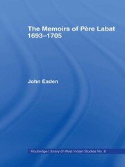 The Memoirs of Pere Labat, 1693-1705: First English Translation book cover