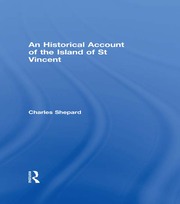 An Historical Account of the Island of St Vincent book cover