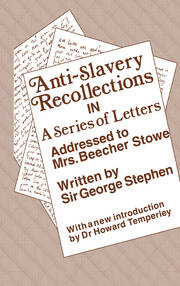 Anti-Slavery Recollection Cb: In a Series of Letters, Addressed to Mrs. Beecher Stowe book cover