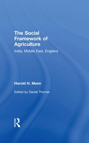 Social Framework of Agriculture: India, Middle East, England book cover
