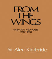 From the Wings: Amman Memoirs 1947-1951 book cover