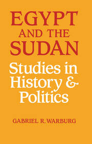 Egypt and the Sudan: Studies in History and Politics book cover