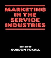 Marketing in the Service Industries: Marketing Service Inds book cover