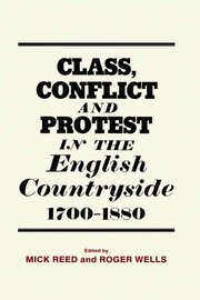 Class, Conflict and Protest in the English Countryside, 1700-1880 book cover