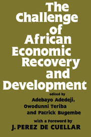 The Challenge of African Economic Recovery and Development book cover