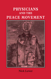 Physicians and the Peace Movement book cover