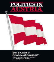 Politics in Austria: Still a Case of Consociationalism book cover