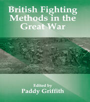 British Fighting Methods in the Great War book cover
