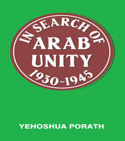 In Search of Arab Unity 1930-1945 book cover