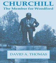 Churchill, the Member for Woodford book cover