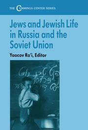 Jews and Jewish Life in Russia and the Soviet Union book cover