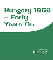 Hungary 1956: Forty Years On book cover
