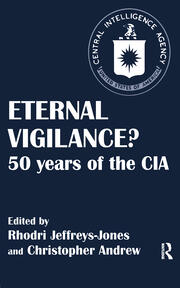 Eternal Vigilance?: 50 years of the CIA book cover