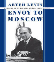 Envoy to Moscow: Memories of an Israeli Ambassador, 1988-92 book cover