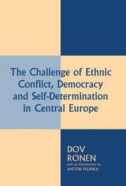 The Challenge of Ethnic Conflict, Democracy and Self-determination in Central Europe book cover
