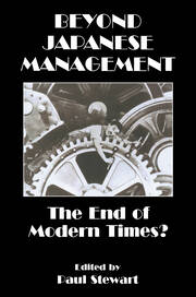 Beyond Japanese Management: The End of Modern Times? book cover