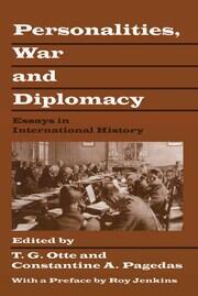Personalities, War and Diplomacy: Essays in International History book cover