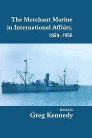 The Merchant Marine in International Affairs, 1850-1950 book cover