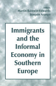 Immigrants and the Informal Economy in Southern Europe book cover