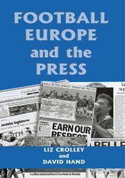 Football, Europe and the Press book cover