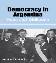Democracy in Argentina: Hope and Disillusion book cover
