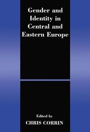 Gender and Identity in Central and Eastern Europe book cover