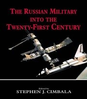 The Russian Military into the 21st Century book cover