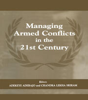 Managing Armed Conflicts in the 21st Century book cover