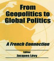 From Geopolitics to Global Politics: A French Connection book cover