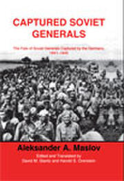 Captured Soviet Generals: The Fate of Soviet Generals Captured in Combat 1941-45 book cover