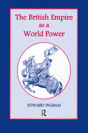 The British Empire as a World Power: Ten Studies book cover
