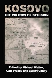 Kosovo: the Politics of Delusion book cover