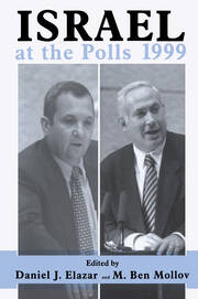 Israel at the Polls 1999: Israel: the First Hundred Years, Volume III book cover