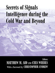 Secrets of Signals Intelligence During the Cold War: From Cold War to Globalization book cover