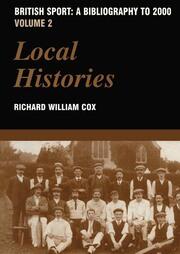 British Sport - A Bibliography to 2000: Volume 2: Local Histories book cover